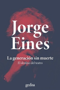 Abbildung von: La generación sin muerte - Gedisa Editorial