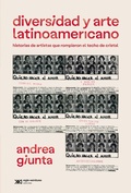 Cover: Diversidad y arte latinoamericano - Siglo XXI Editores
