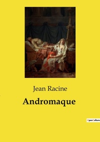 Abbildung von: Andromaque - Culturea