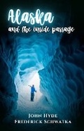 Cover: Alaska and the Inside Passage - Cervantes Digital