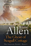 Cover: The Ghost of Seagull Cottage - Inspired by   "The Ghost and Mrs Muir" (The Guernsey Novels, #9) - Sarnia Press