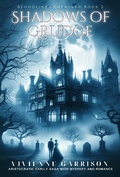 Cover: Shadows of Grudge (Bloodlines Entwined, #2) - Cipher Crest Publishing