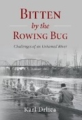 Cover: Bitten by the Rowing Bug - Luminare Press