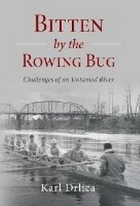 Enlarge image Cover: Bitten by the Rowing Bug - Luminare Press