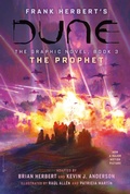 Cover: DUNE: The Graphic Novel,  Book 3: The Prophet - Abrams ComicArts