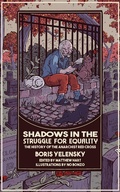 Cover: Shadows in the Struggle for Equality - PM Press
