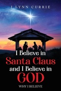 Cover: I Believe in Santa Claus and I Believe in God - ARPress