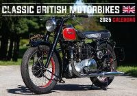 Abbildung von: Classic British Motorbikes Calendar 2025 - Red ML Rock Publishing