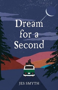 Abbildung von: Dream for a Second - Wellium Publishing, LLC