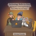 Cover: Technology Skills for Kids - Technology Skills for Kids