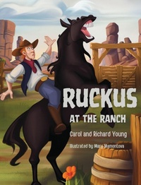 Enlarge image Cover: Ruckus at the Ranch - Our Young Readers
