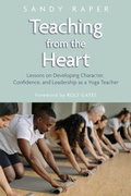 Cover: Teaching from the Heart - Sandy Raper Yoga LLC