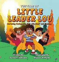 Enlarge image Cover: The Tale of Little Leader Lou - Daniel Johnson