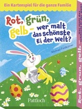 Cover: Rot, gr&uuml;n, gelb - Wer malt das sch&ouml;nste Ei der Welt? - Pattloch Geschenkbuch