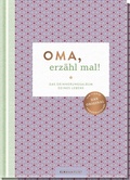 Cover: Oma, erz&auml;hl mal! - Elma van Vliet