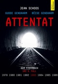 Cover: Attentat - &Eacute;ditions Guy Binsfeld