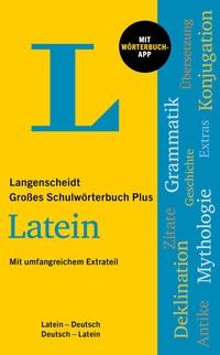 Abbildung von: Langenscheidt Großes Schulwörterbuch Plus Latein - PONS Langenscheidt