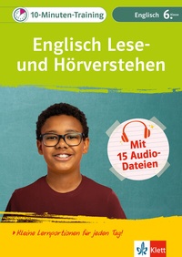 Abbildung von: Klett 10-Minuten-Training Englisch Lese- und Hörverstehen 6. Klasse - Klett