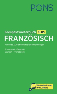 Abbildung von: PONS Kompaktwörterbuch Französisch - PONS Langenscheidt