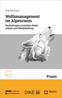 Abbildung von: Wolfsmanagement im Alpenraum - Dike Verlag Zürich