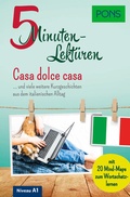 Cover: PONS 5-Minuten-Lekt&uuml;ren Italienisch A1 - Casa dolce casa - PONS Langenscheidt