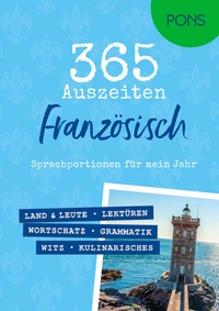 Abbildung von: PONS 365 Auszeiten Französisch - PONS Langenscheidt