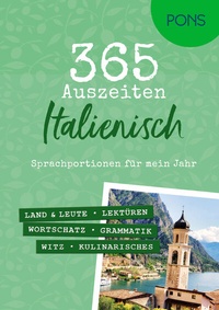 Abbildung von: PONS 365 Auszeiten Italienisch - PONS Langenscheidt