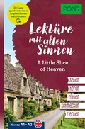 Cover: PONS Lekt&uuml;re mit allen Sinnen: A Little Slice of Heaven - PONS Langenscheidt
