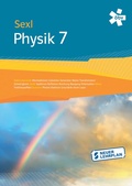 Cover: Sexl Physik 7, Sch&uuml;lerbuch + E-Book - &Ouml;BV 3-209