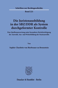 Abbildung von: Die Juristenausbildung in der SBZ-DDR als System durchgeformter Kontrolle. - fibre