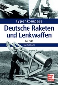 Cover: Deutsche Raketen und Lenkwaffen - Motorbuch Verlag