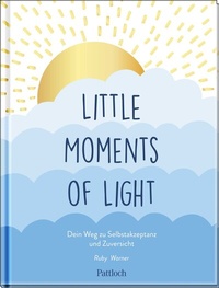 Abbildung von: Little Moments of Light - Pattloch Geschenkbuch