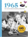 Cover: 1965 - Ein ganz besonderer Jahrgang - Pattloch Geschenkbuch