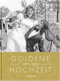 Abbildung von: Goldene Hochzeit 1975 - 2025 - Pattloch Geschenkbuch