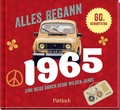 Cover: Alles begann 1965 - Pattloch Geschenkbuch