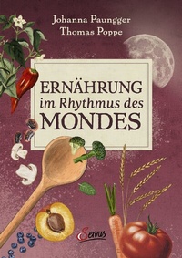 Abbildung von: Ernährung im Rhythmus des Mondes - Servus