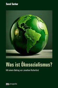Abbildung von: Was ist Öko-Sozialismus? - Metropolis