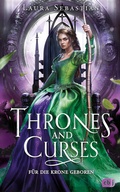 Cover: Thrones and Curses - F&uuml;r die Krone geboren - cbj