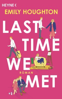 Abbildung von: Last Time We Met - Heyne