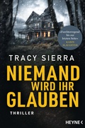 Cover: Niemand wird ihr glauben - Heyne