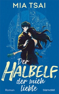 Abbildung von: Der Halbelf, der mich liebte - Blanvalet