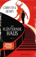 Cover: Das fl&uuml;sternde Haus - Penhaligon Verlag