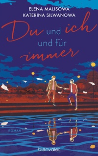 Abbildung von: Du und ich und für immer - Blanvalet