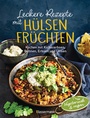 Bild: Leckere Rezepte mit H&uuml;lsenfr&uuml;chten - vegetarisch und vegan - Bassermann