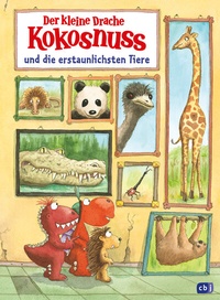 Abbildung von: Der kleine Drache Kokosnuss und die erstaunlichsten Tiere - cbj