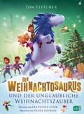 Cover: Der Weihnachtosaurus und der unglaubliche Weihnachtszauber - cbj