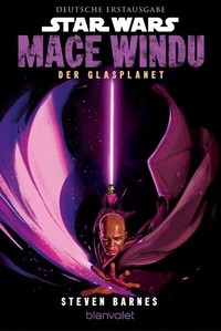 Abbildung von: Star WarsT Mace Windu - Der Glasplanet - Blanvalet