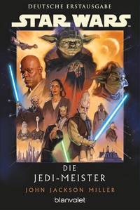 Abbildung von: Star WarsT Die Jedi-Meister - Blanvalet
