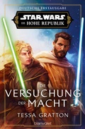 Cover: Star WarsT Die Hohe Republik - Die Versuchung der Macht - Blanvalet