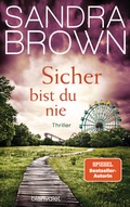 Cover: Sicher bist du nie - Blanvalet